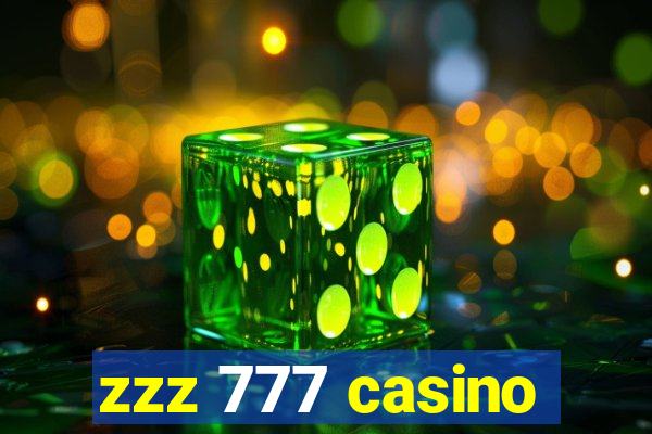 zzz 777 casino